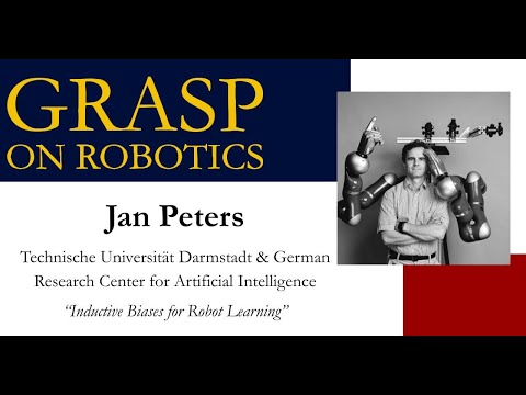 Fall 2025 GRASP on Robotics - Jan Peters