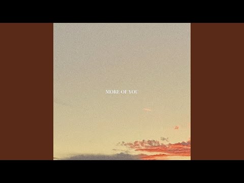 more of you (devotional version)