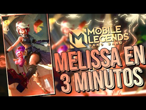 MELISSA  EN 3 MINUTOS 🪡🧵Como usar a Melissa, Melissa Guía, tutorial - MOBILE LEGENDS ESPAÑOL