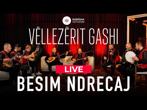 Vëllezërit Gashi - Besim Ndrecaj | LIVE