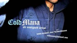 COLD MANA 'broken mirrors' - unsigned UK artist