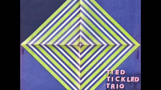 Tied and Tickled Trio and Billy Hart - Ghost Allaround