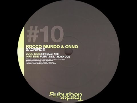 Rocco Mundo & ONNO ‎– Sacrifice (Fuera De La Hoya Dub)