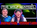 John Paul Young Yesterday S Hero 1975 THE WOLF HUNTERZ Reactions