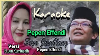 Download lagu SEGA JAMBLANG KARAOKE... mp3