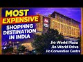 Most Expensive Shopping Destination In India Jio World Plaza Jio World Drive Convention BKC