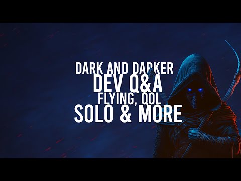 Whats Next For Dark and Darker? DEV QA for 2023 Plans!