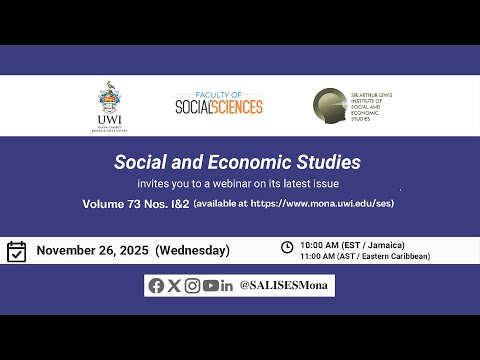 Social and Economic Studies, Volume 73, Nos. 1&2 – Webinar