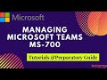 How To Prepare For Exam MS 700 Managing Microsoft Teams