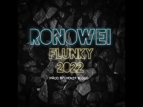 Ronowei(2022) Flunky (single)Prod: Henzii blood [HBM]