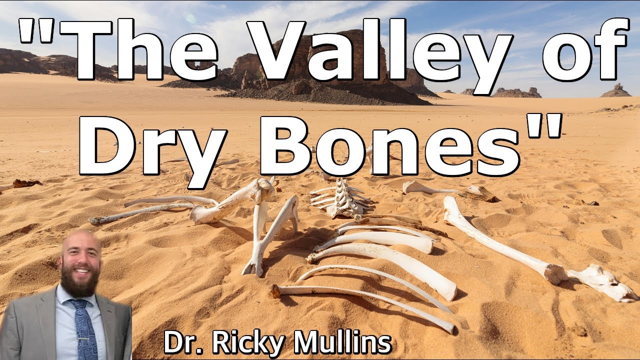The Valley of Dry Bones
