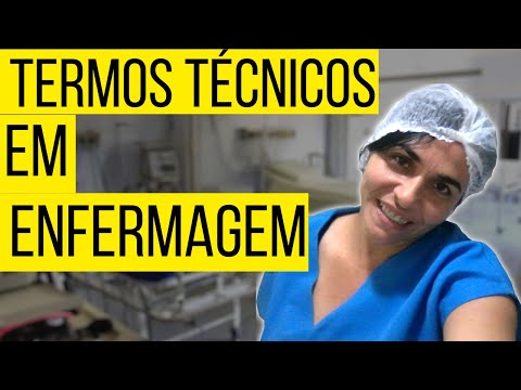 Revisão de Termos Técnicos mais usados na Enfermagem ( comentada)