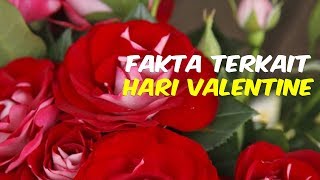 7 Fakta Menarik Hari Valentine, Asal Usul hingga Para Gadis Memakan Makanan Aneh