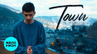 Navil' - Town (Official Video, 2025)