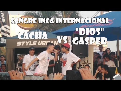 CACHA VS GASPER -OCTAVOS DE FINAL SANGRE INCA INTERNACIONAL