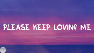 James TW - Please Keep Loving Me (Lyric Video)