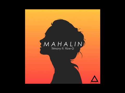 Mahalin - Trimony ft. Flow-G (Audio)