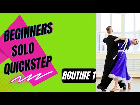 BEGINNERS SOLO BALLROOM DANCE | Quickstep | Practice Routine 1 (Summary)