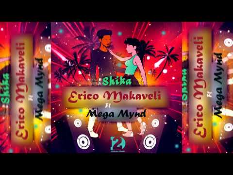 Erico Makaveli - Shika (Shh! Shh!) Ft MegaMynd