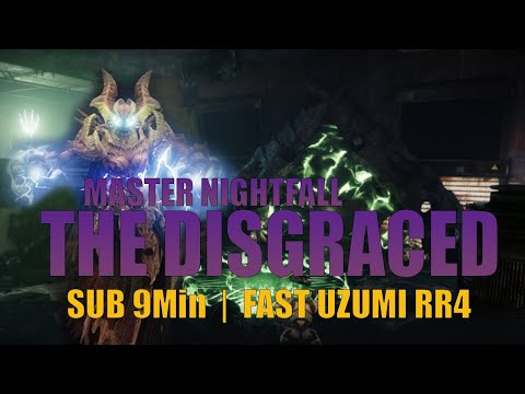 Destiny 2: 1340 Master Nightfall The Disgraced (sub 9 min + Uzume RR4 God Roll Drop)