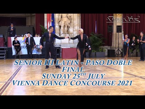 Vienna Dance Concourse 2021 - Senior III Latin Paso Doble WDSF - Final - 25 July 2021