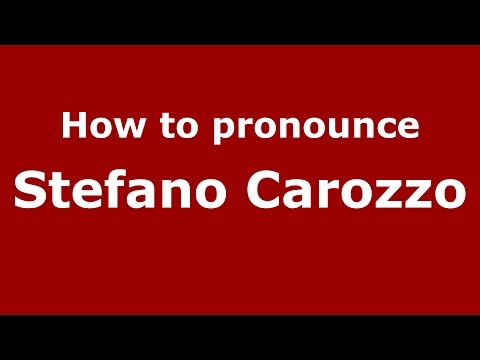 How to pronounce Stefano Carozzo (Italian/Italy)  - PronounceNames.com