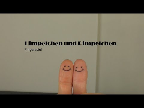 Himpelchen und Pimpelchen- Fingerspiel