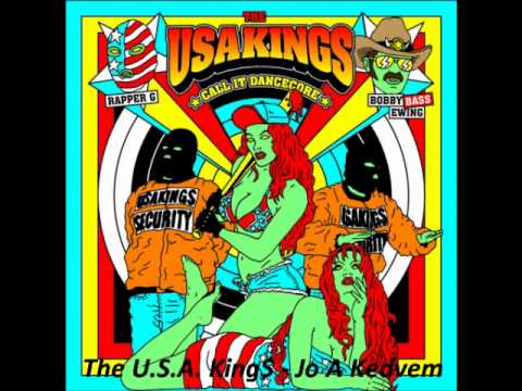 The U.S.A. King$ - Jo a Kedvem