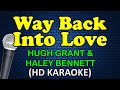 WAY BACK INTO LOVE - Hugh Grant & Haley Bennett (HD Karaoke)