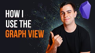 How I Use The Obsidian Graph View