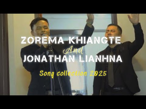 Zorema Khiangte & Jonathan Lianhna GOSPEL  SONG COLLECTION 2025