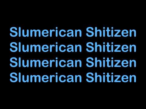 Yelawolf ft. Killer Mike - Slumerican Shitizen [HQ & Lyrics]