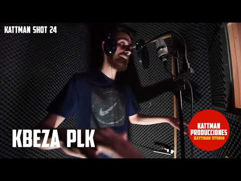 KBEZA PLK - KATTMAN SHOT 24 (Prod by FAT CAT)