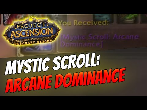 How to get Mystic Enchant: Arcane Dominance | Mage [Bronzebeard | Ascension Warcraft Reborn]