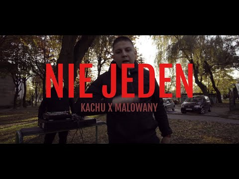 Kachu - Nie Jeden ft. Malowany