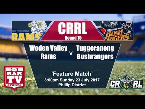 2017 Canberra RL Round 15 Woden Valley Rams v Tuggeranong Bushrangers