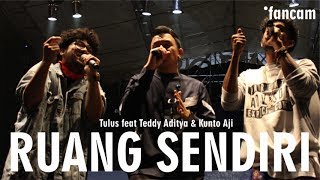 TULUS feat TEDDY ADHITYA &amp; KUNTO AJI - Ruang Sendiri | Kampoeng Jazz 2017