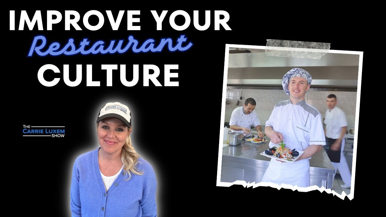 Six Ways to Build a Stronger Restaurant Culture