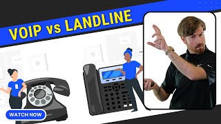 VoIP vs Landline Phone Systems - What