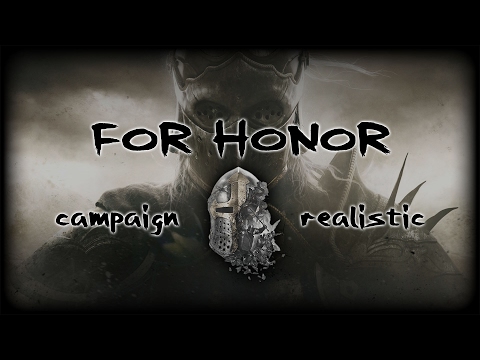 For Honor - Campaign Knights Realistic - Mission 3