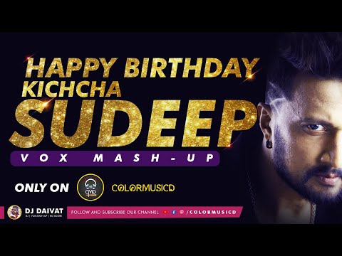 Daivat Thimmaiah KICHCHA SUDEEP VOX MASH-UP