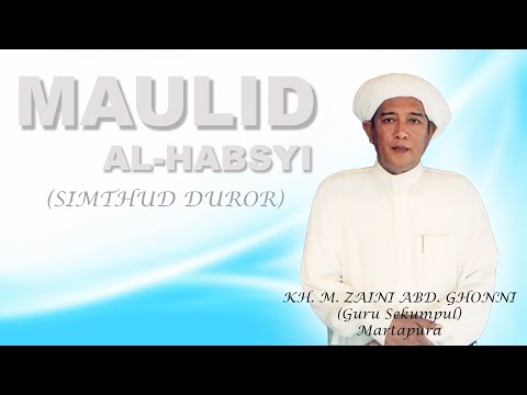 Full Maulid Al-Habsy (Simthud Duror) KH. Zaini Abdul Ghani, Martapura (Guru Sekumpul)