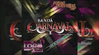 Banda Carnaval - Entre Ceja Y Ceja | 2017 *