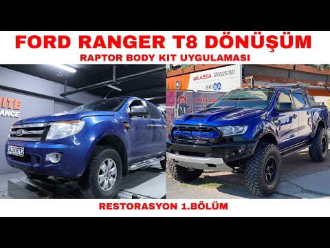Ford Ranger T8 Dönüşüm Raptor Body Uygulaması - Restorasyon !