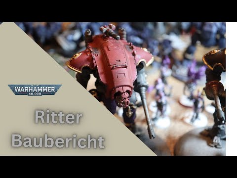Warhammer Knights Baubericht Armiger Helverins oder EXECUTIONER