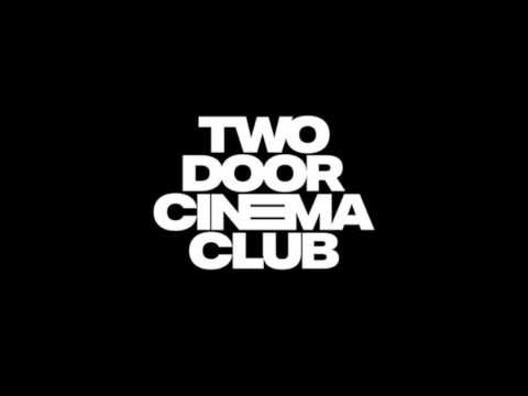 Two Door Cinema Club - Are We Ready (Wreck)