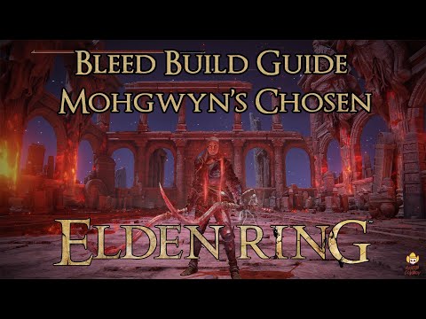 Elden Ring - Bleed Build Guide - Mohgwyn's Chosen