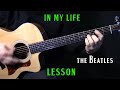 how to play "In My Life" on guitar by The Beatles ...
