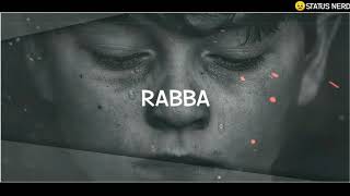 Rabba ve  Sad Status  B praak  WhatsApp Status  St