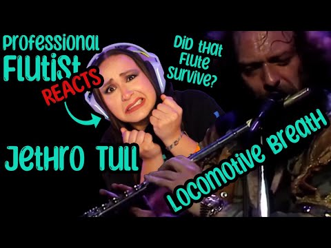 Professional Flutist PANICS/reacts to | Jethro Tull, Locomotive Breath 🚂